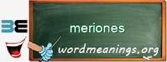 WordMeaning blackboard for meriones